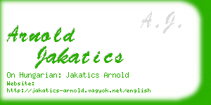 arnold jakatics business card